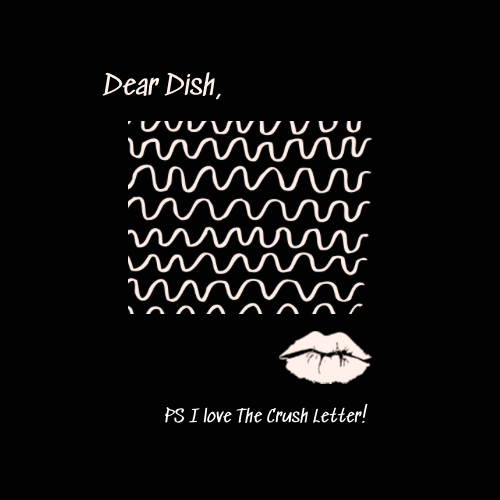 The Crush Letter No 156: DEVOUR & Friendkeeping