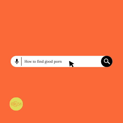 How To Find Porn That