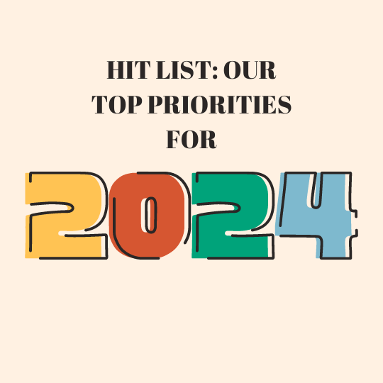 HIT LIST: My Top Five Priorities for 2024